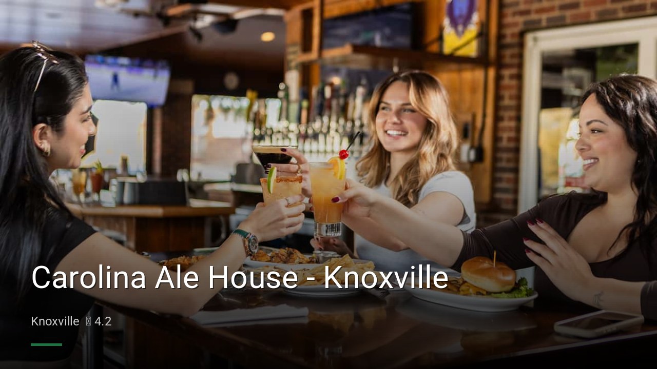 Carolina Ale House - Knoxville - Sports Bars in Knoxville