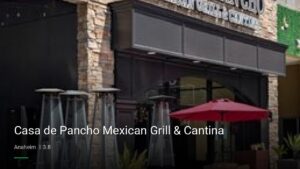 Casa de Pancho Mexican Grill & Cantina — Sports bars in Anaheim