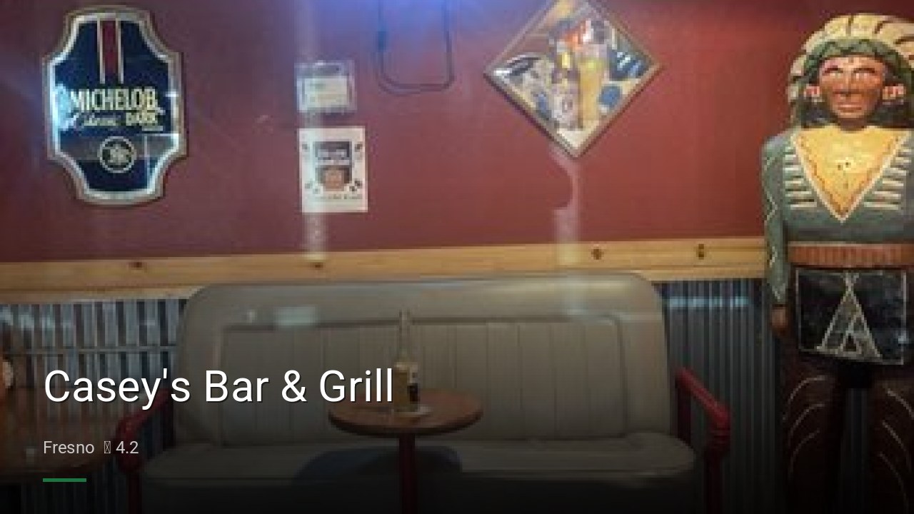 Casey's Bar & Grill - Sports Bars in Fresno