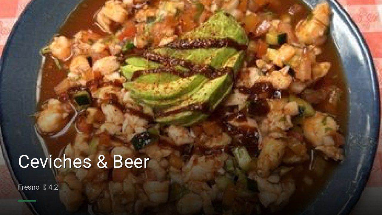 Ceviches & Beer - Sports Bars in Fresno