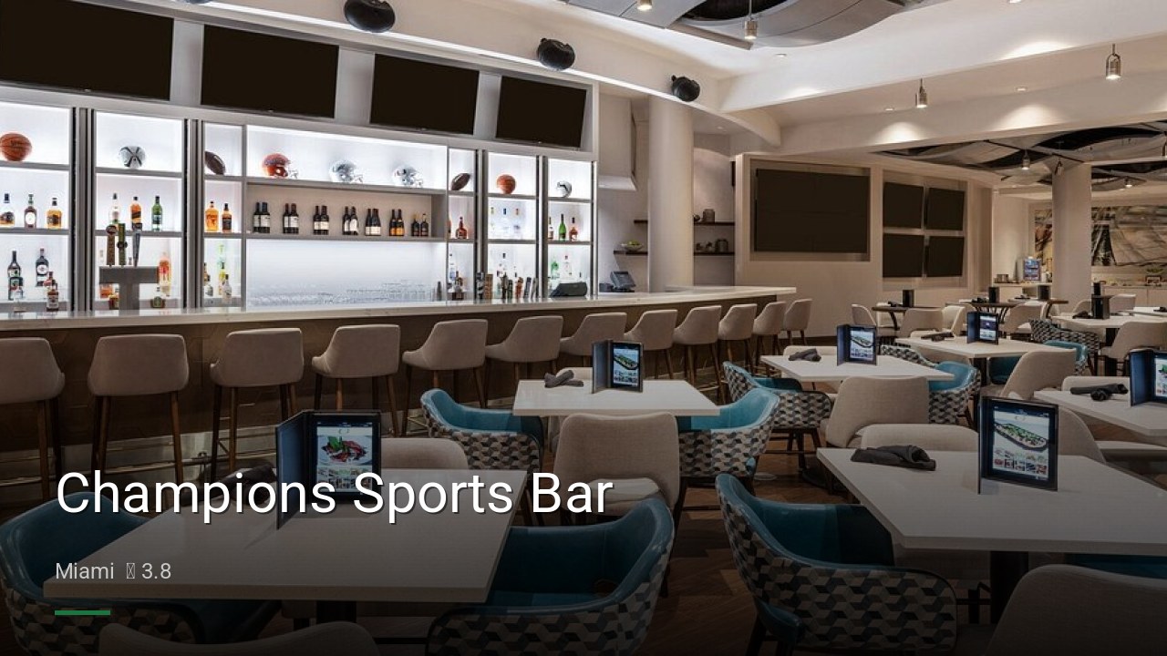 Champions Sports Bar - Sports Bars in Miami