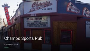 Champs Sports Pub — Sports bars in Los Angeles