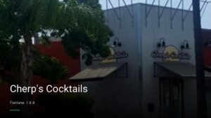Cherp’s Cocktails — Sports bars in Fontana