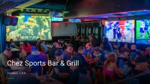 Chez Sports Bar & Grill — Sports bars in Honolulu