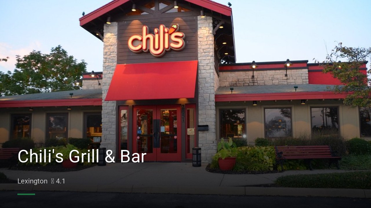 Chili's Grill & Bar - Sports Bars in Lexington