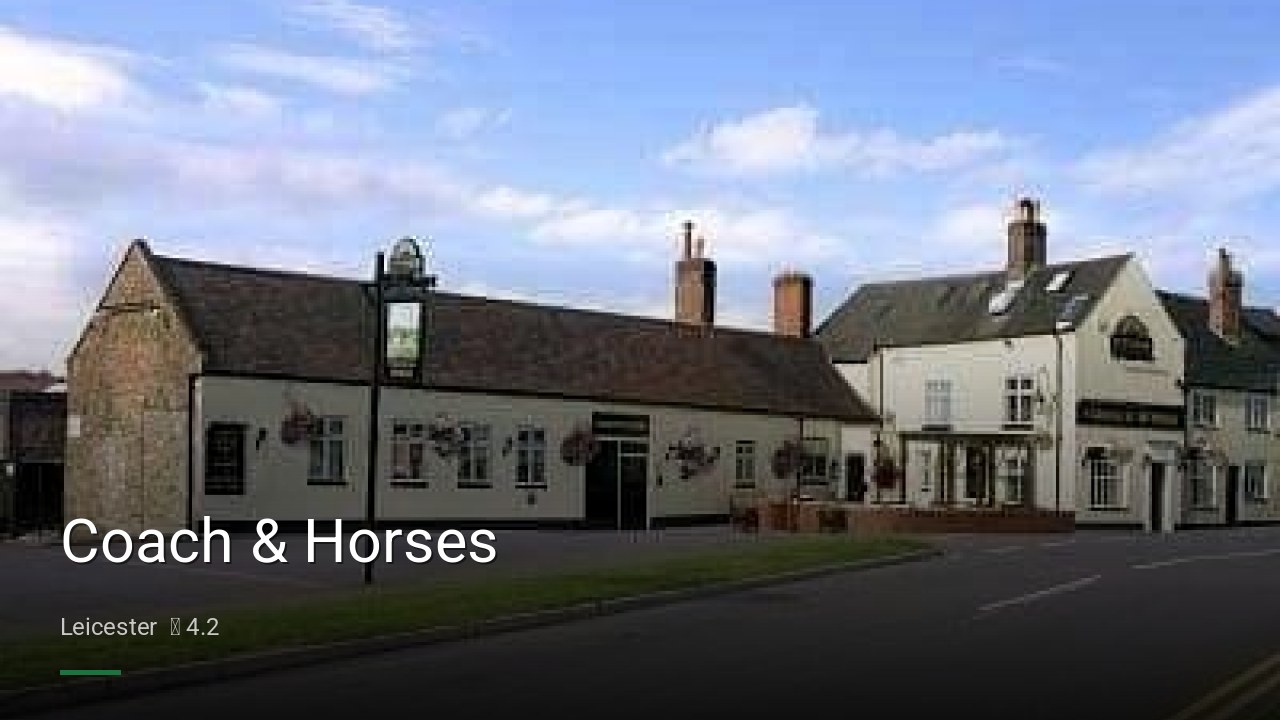 Coach & Horses - Sports Bars in Leicester