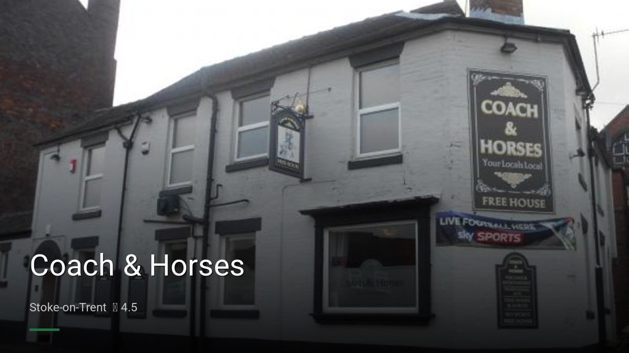 Coach & Horses - Sports Bars in Stoke-on-Trent