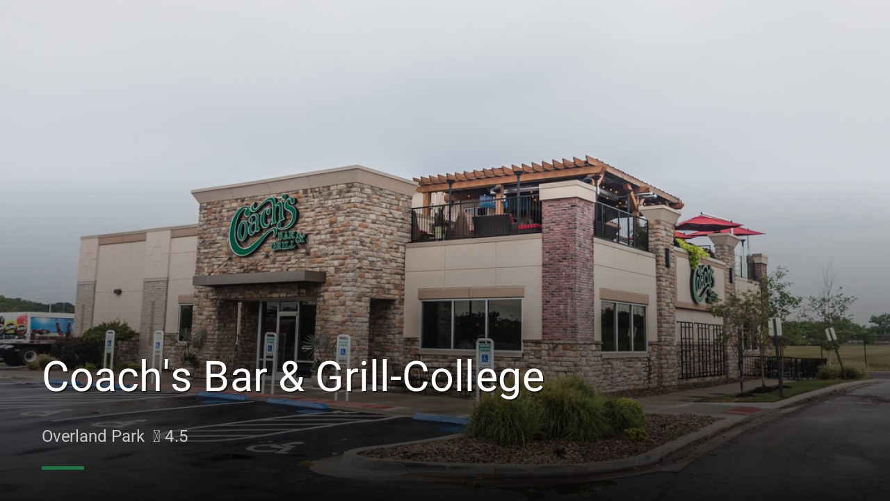 Coach's Bar & Grill-College - Sports Bars in Overland Park