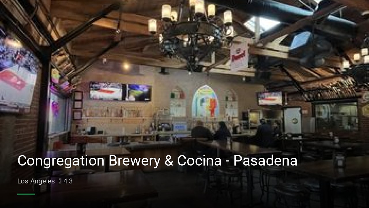 Congregation Brewery & Cocina - Pasadena - Sports Bars in Los Angeles