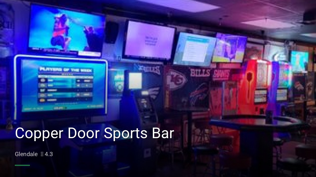 Copper Door Sports Bar - Sports Bars in Glendale