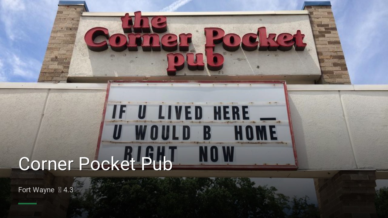 Corner Pocket Pub - Sports Bars in Fort Wayne