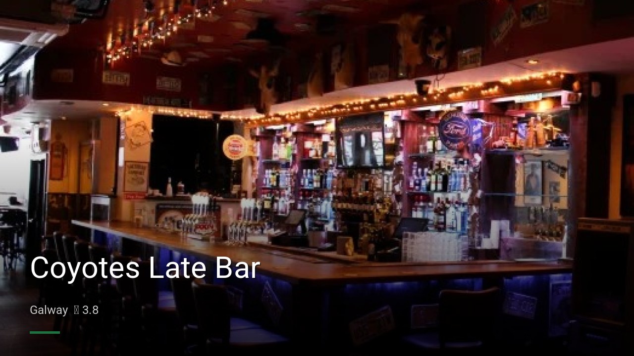 Coyotes Late Bar - Sports Bars in Galway