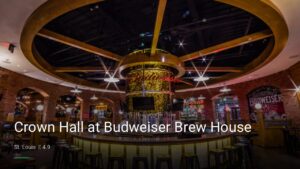 Crown Hall at Budweiser Brew House — Sports bars in St. Louis