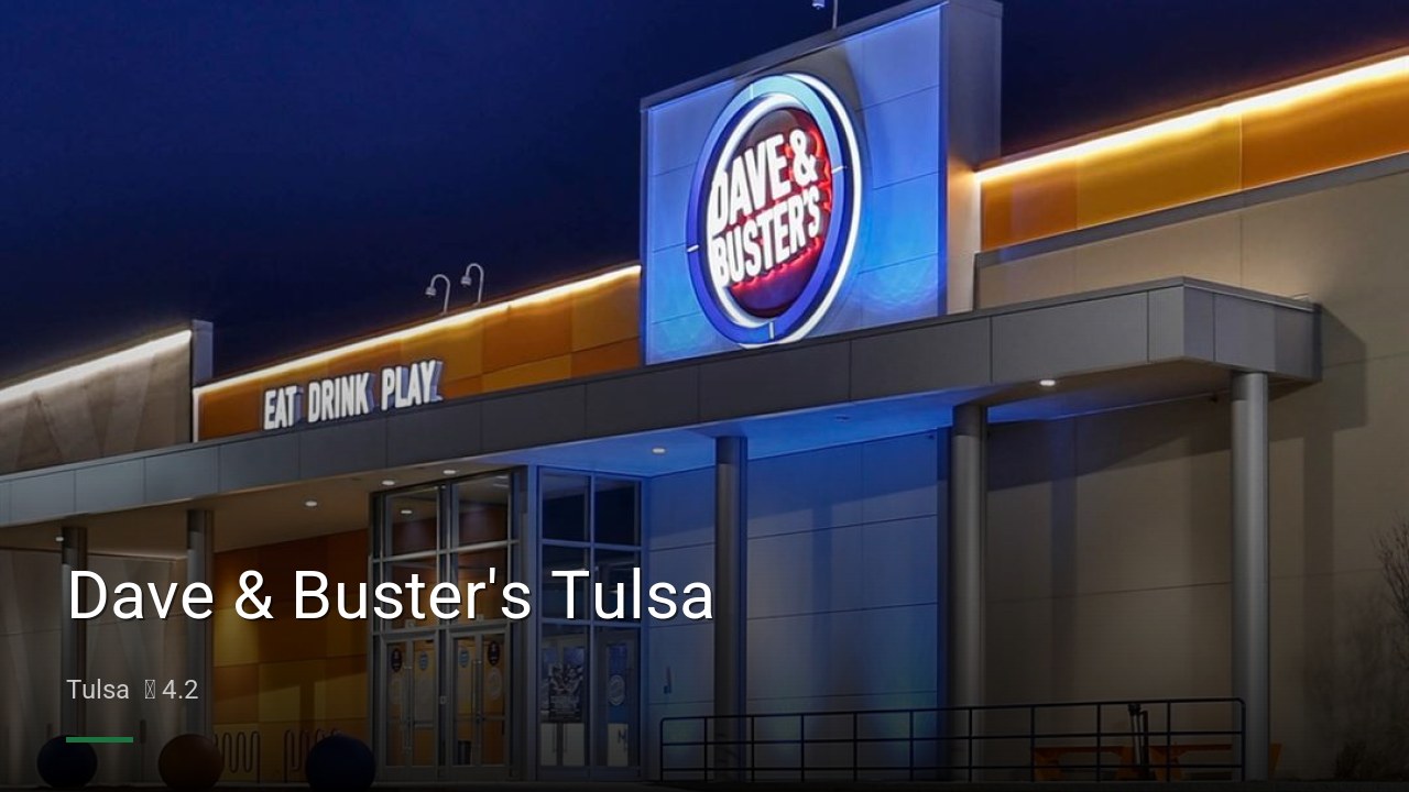 Dave & Buster's Tulsa - Sports Bars in Tulsa
