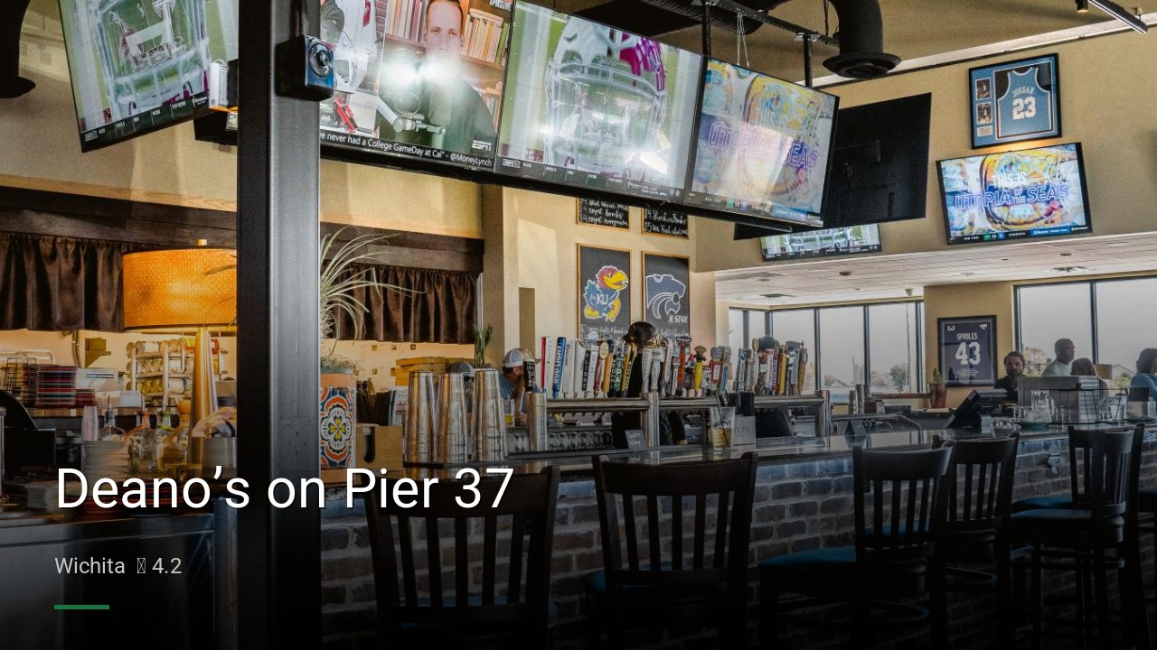 Deano’s on Pier 37 - Sports Bars in Wichita
