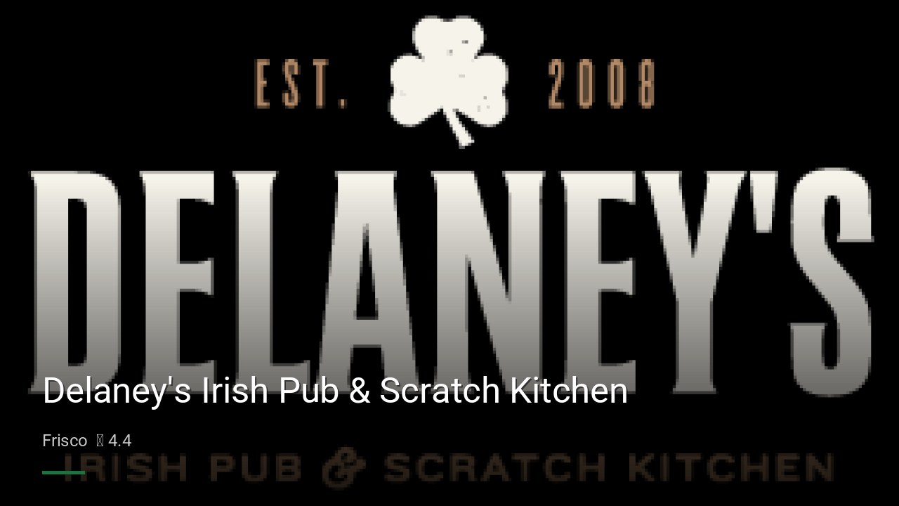 Delaney's Irish Pub & Scratch Kitchen - Sports Bars in Frisco