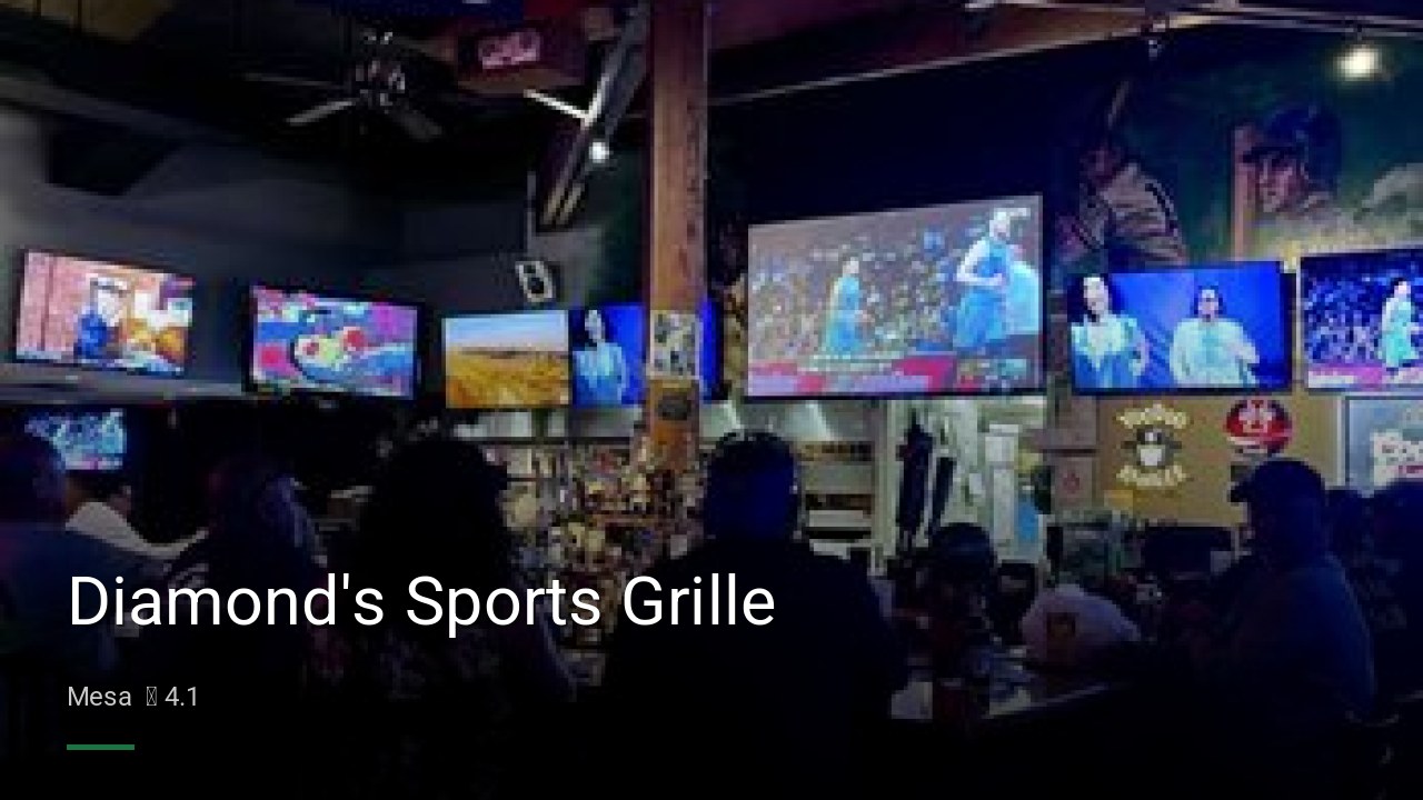 Diamond's Sports Grille - Sports Bars in Mesa
