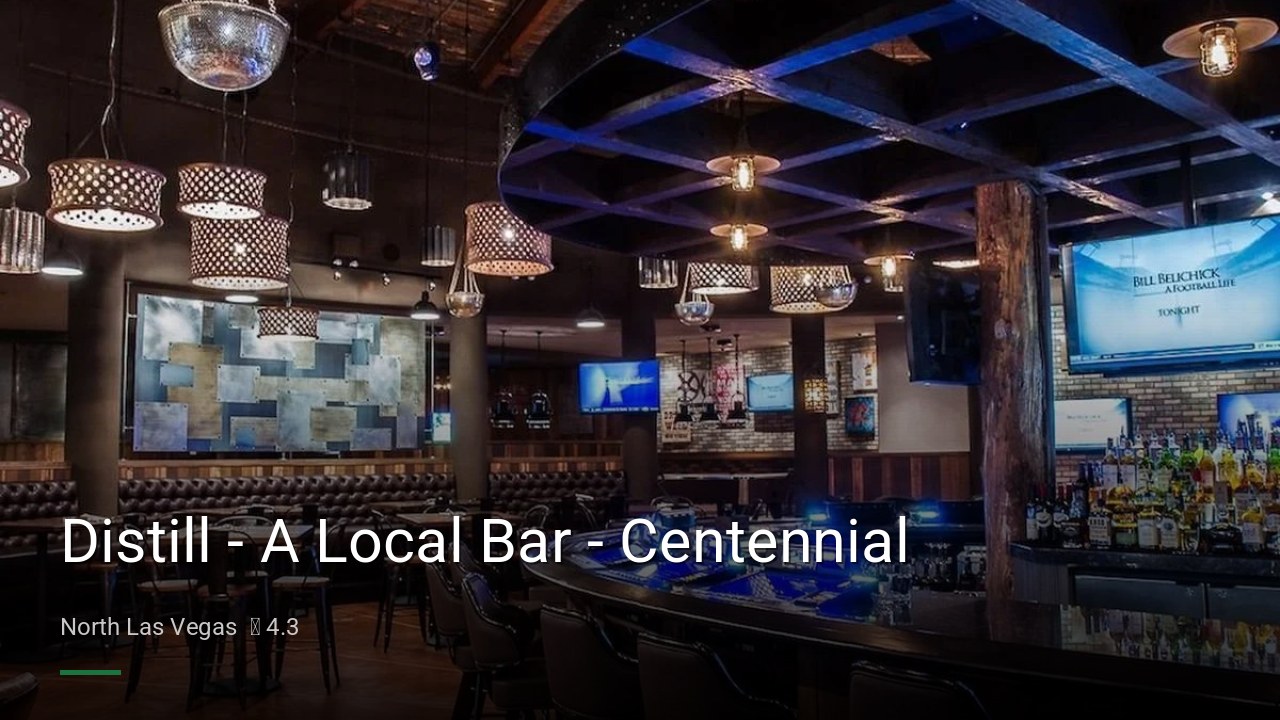 Distill - A Local Bar - Centennial - Sports Bars in North Las Vegas