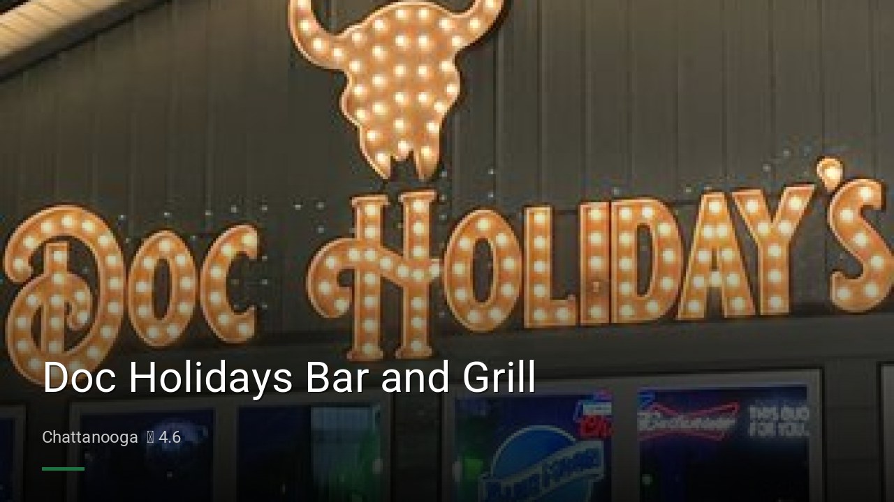 Doc Holidays Bar and Grill - Sports Bars in Chattanooga
