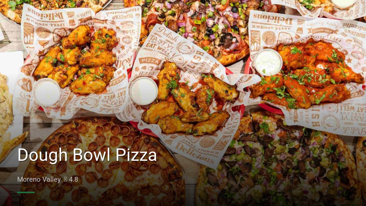 Dough Bowl Pizza - Sports Bars in Moreno Valley