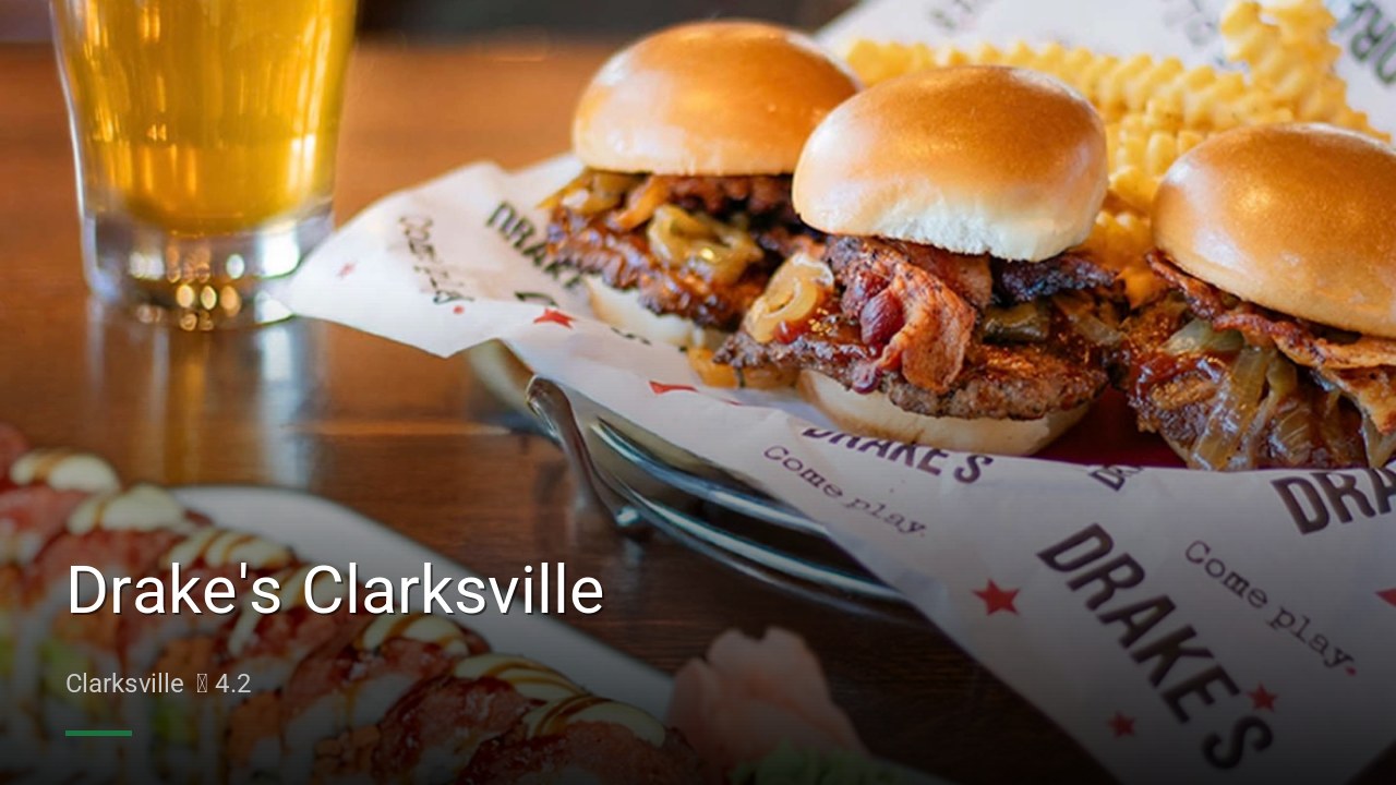 Drake's Clarksville - Sports Bars in Clarksville