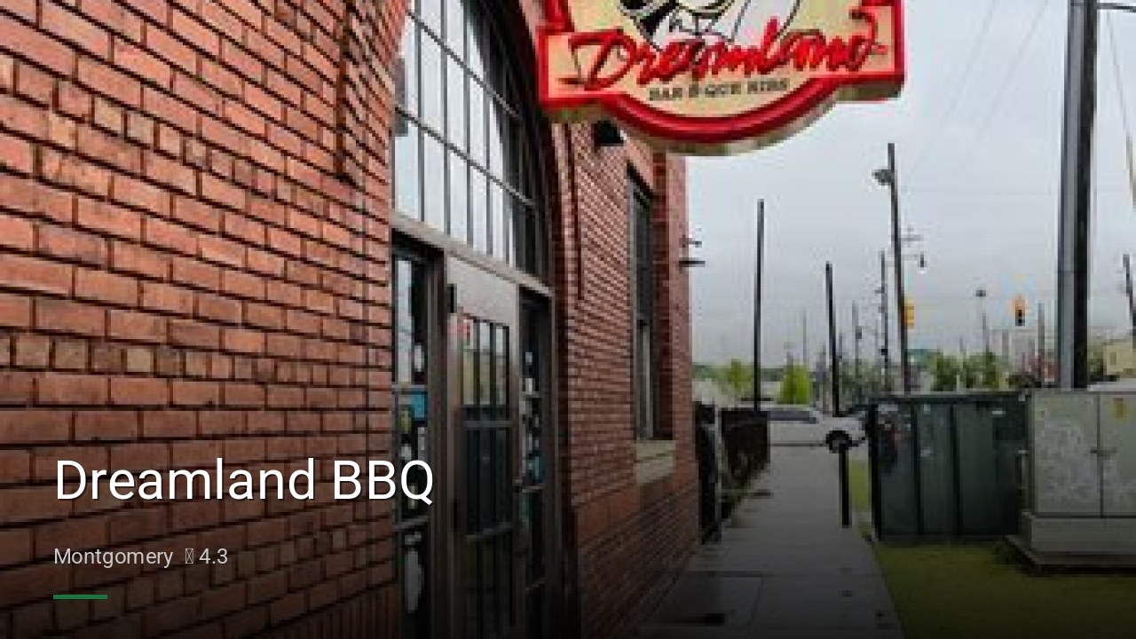 Dreamland BBQ - Sports Bars in Montgomery