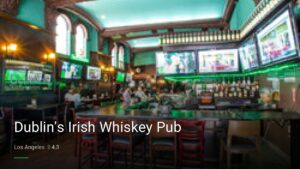 Dublin’s Irish Whiskey Pub — Sports bars in Los Angeles