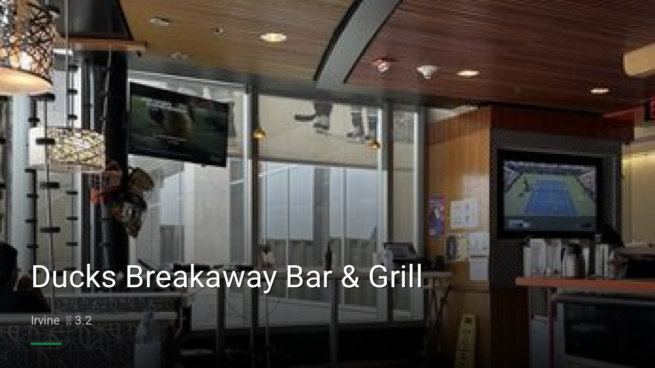Ducks Breakaway Bar & Grill - Sports Bars in Irvine