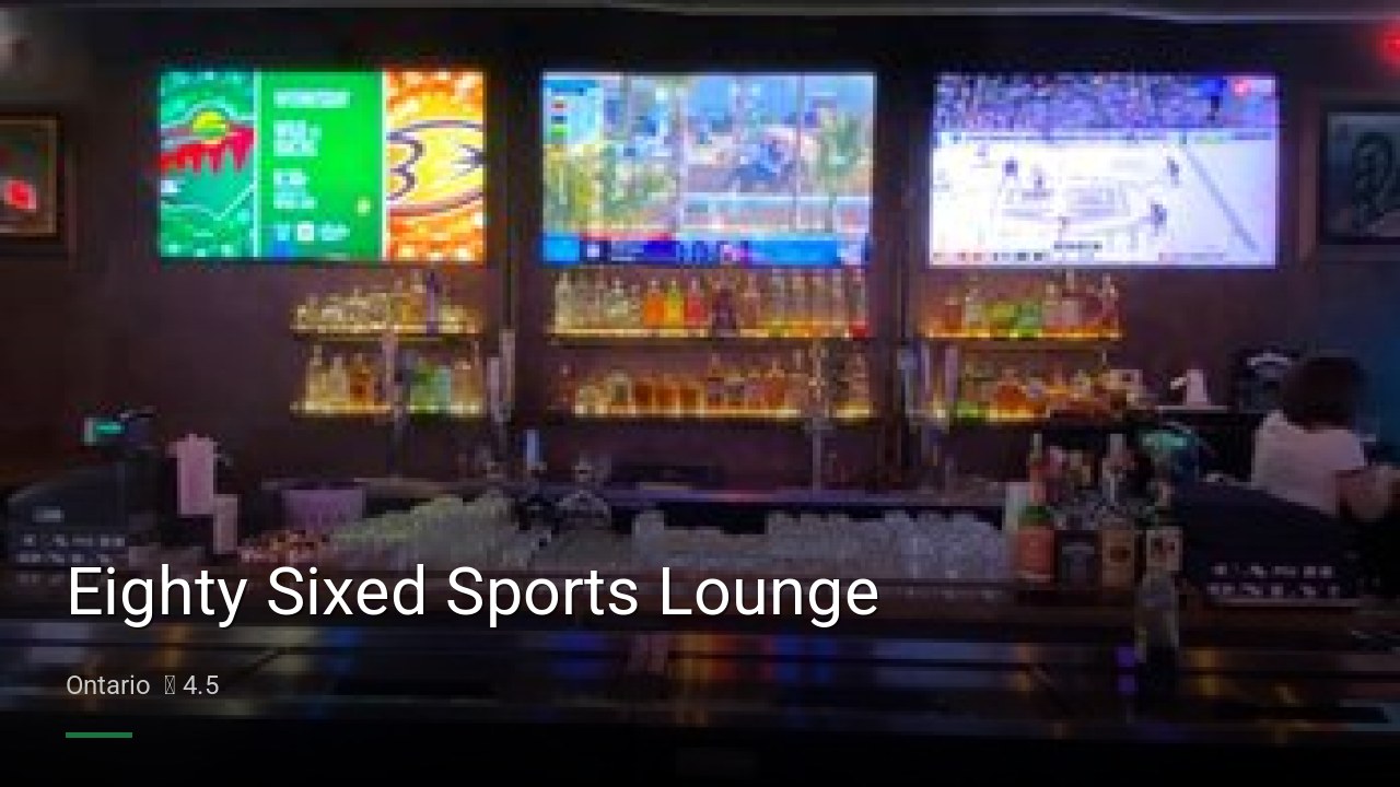 Eighty Sixed Sports Lounge - Sports Bars in Ontario