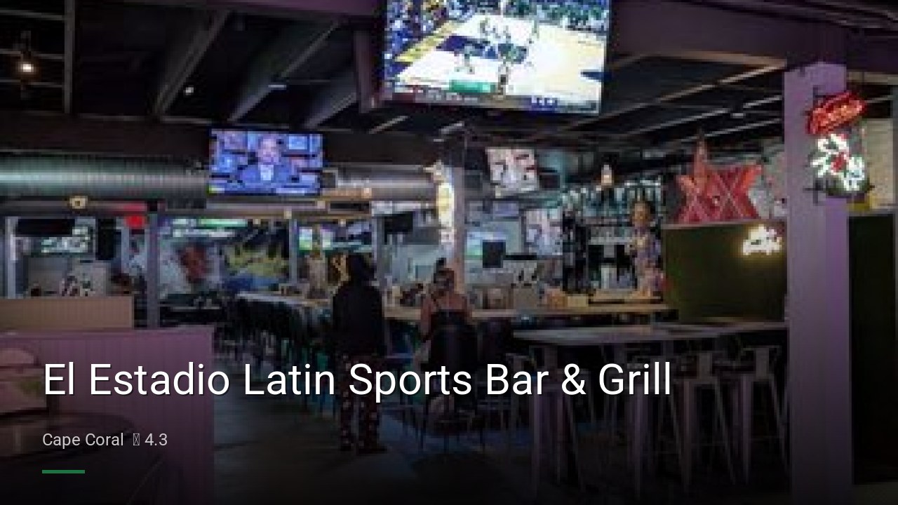 El Estadio Latin Sports Bar & Grill - Sports Bars in Cape Coral