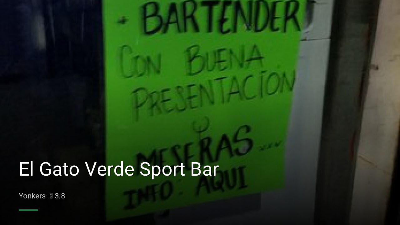 El Gato Verde Sport Bar - Sports Bars in Yonkers