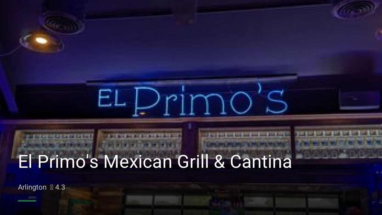 El Primo's Mexican Grill & Cantina - Sports Bars in Arlington