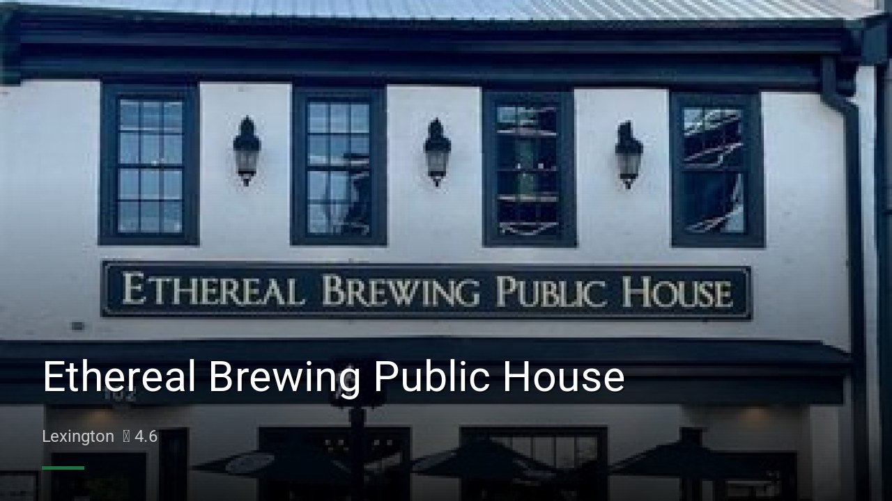 Ethereal Brewing Public House - Sports Bars in Lexington