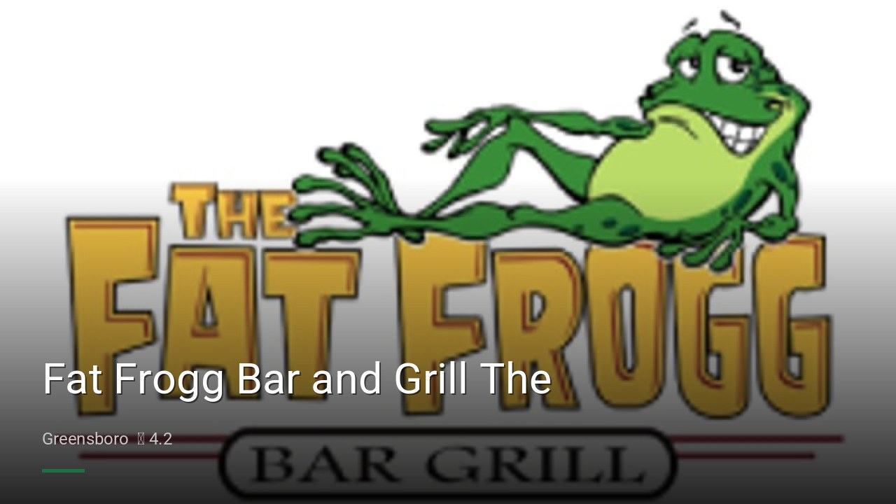 Fat Frogg Bar and Grill The - Sports Bars in Greensboro