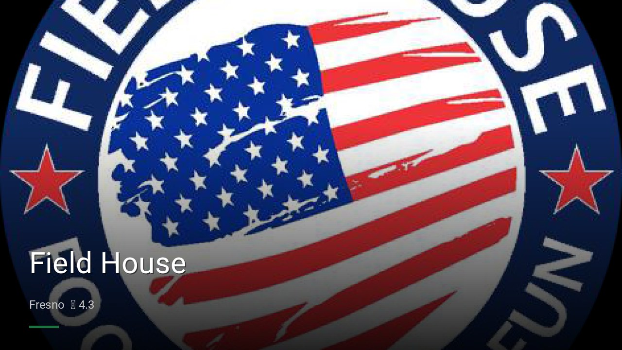 Field House - Sports Bars in Fresno