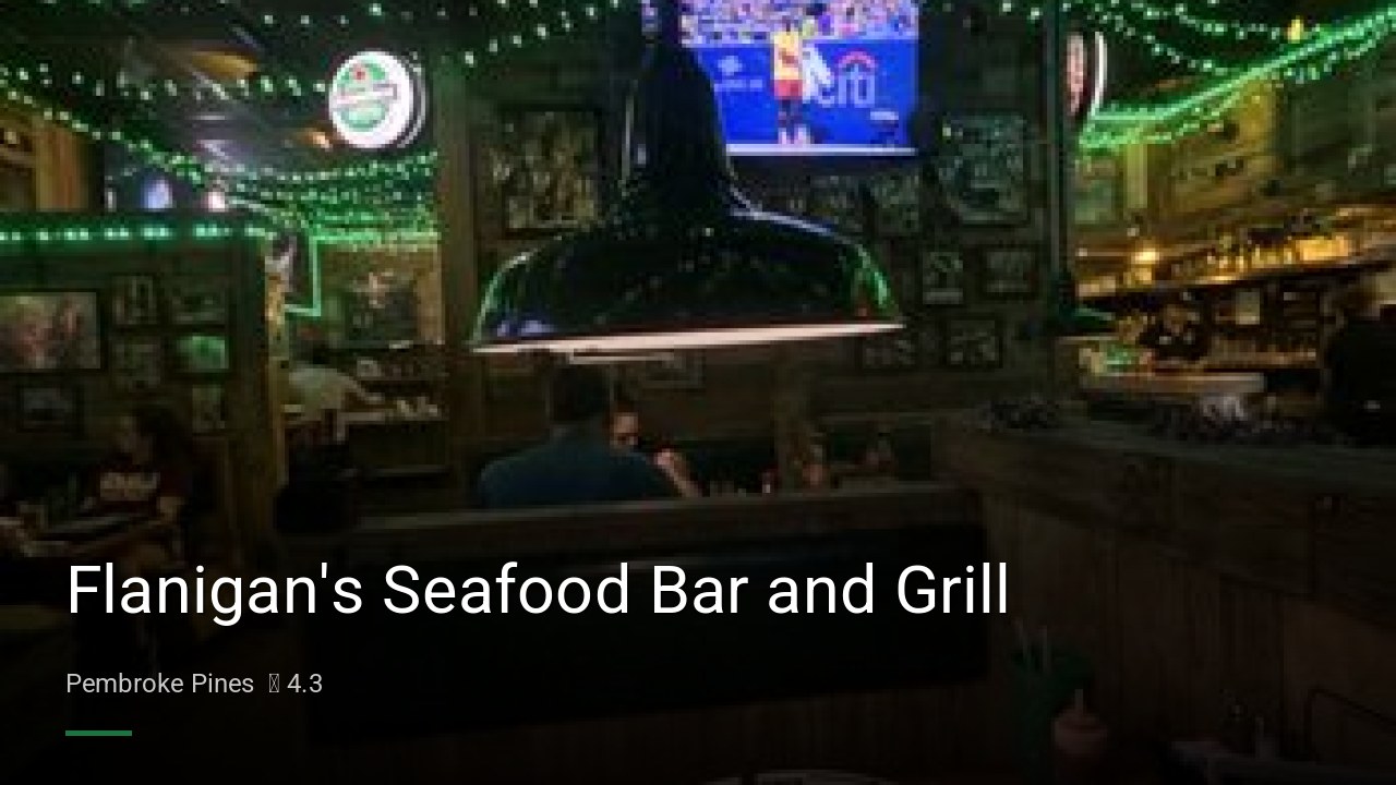 Flanigan's Seafood Bar and Grill - Sports Bars in Pembroke Pines