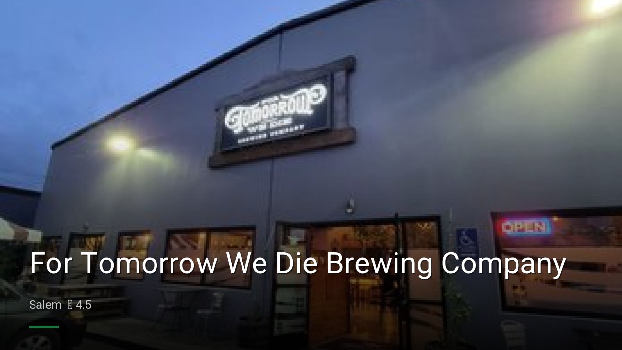 For Tomorrow We Die Brewing Company - Sports Bars in Salem