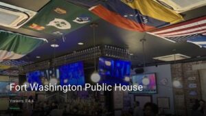 Fort Washington Public House — Sports bars in Yonkers