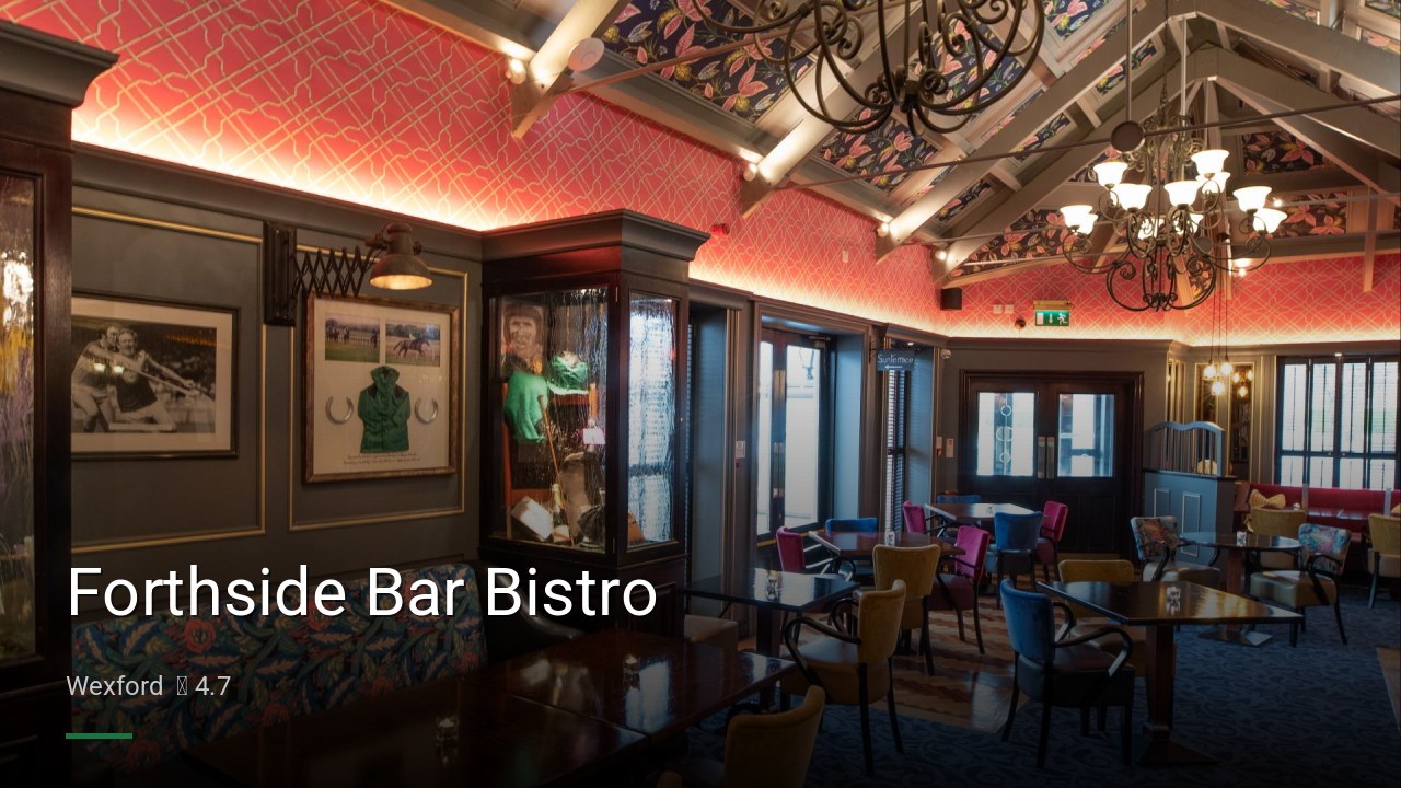 Forthside Bar Bistro - Sports Bars in Wexford