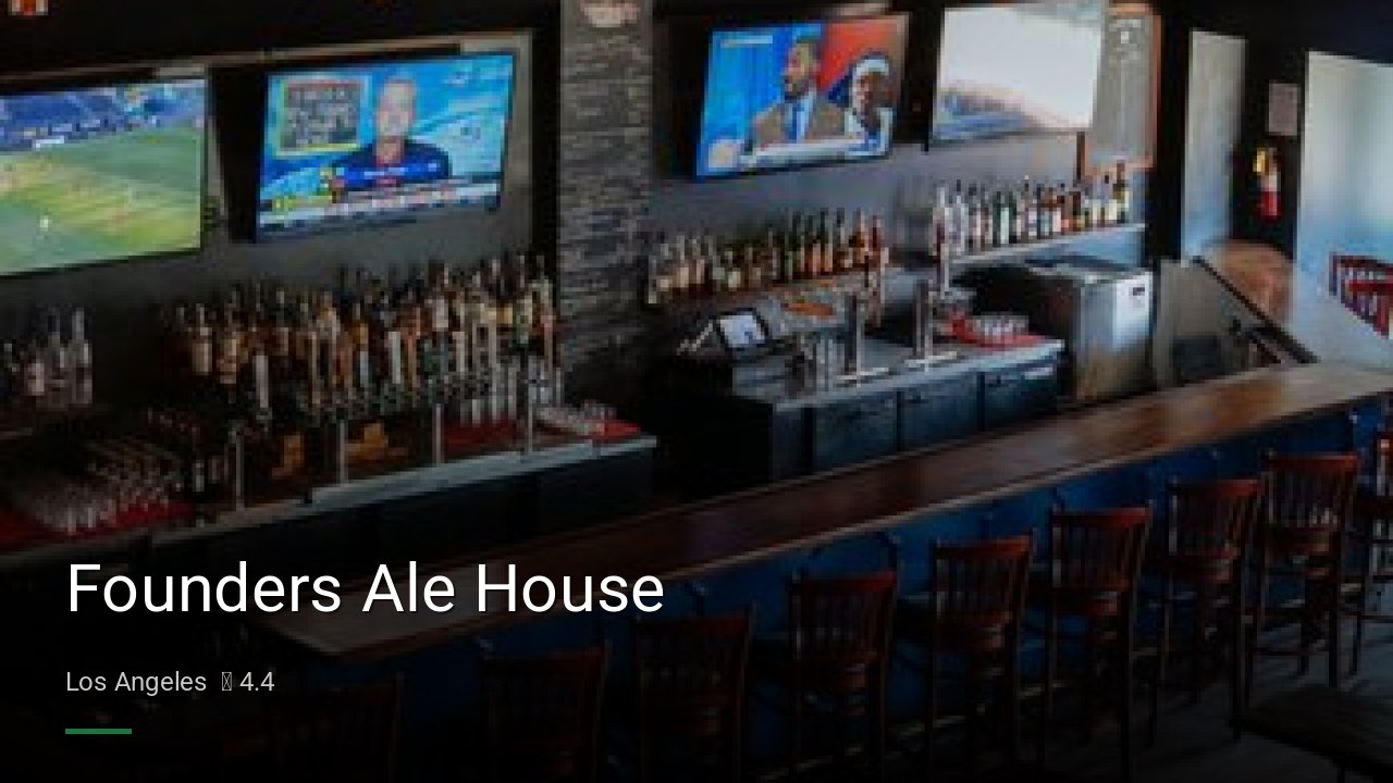 Founders Ale House - Sports Bars in Los Angeles