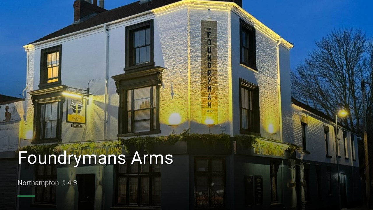 Foundrymans Arms - Sports Bars in Northampton