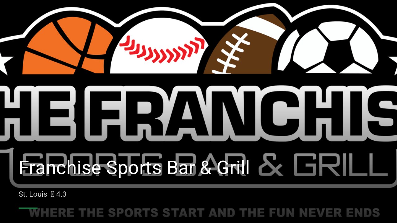 Franchise Sports Bar & Grill - Sports Bars in St. Louis