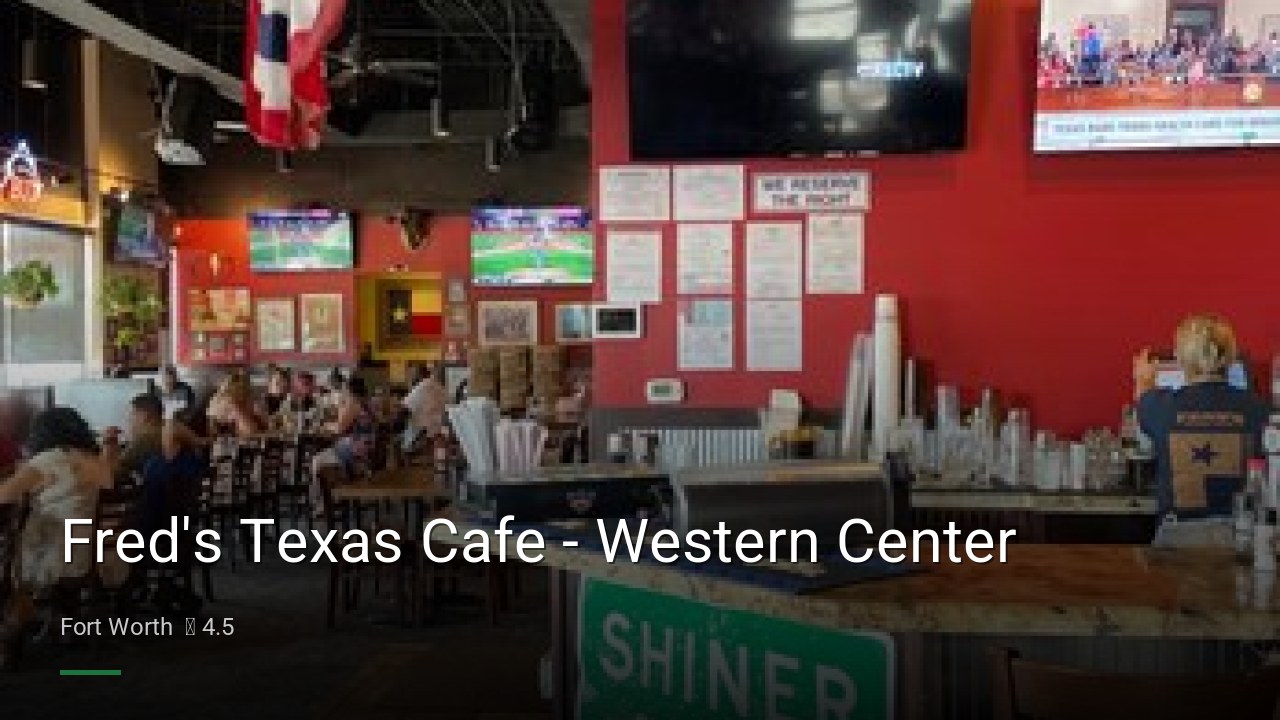 Fred's Texas Cafe - Western Center - Sports Bars in Fort Worth
