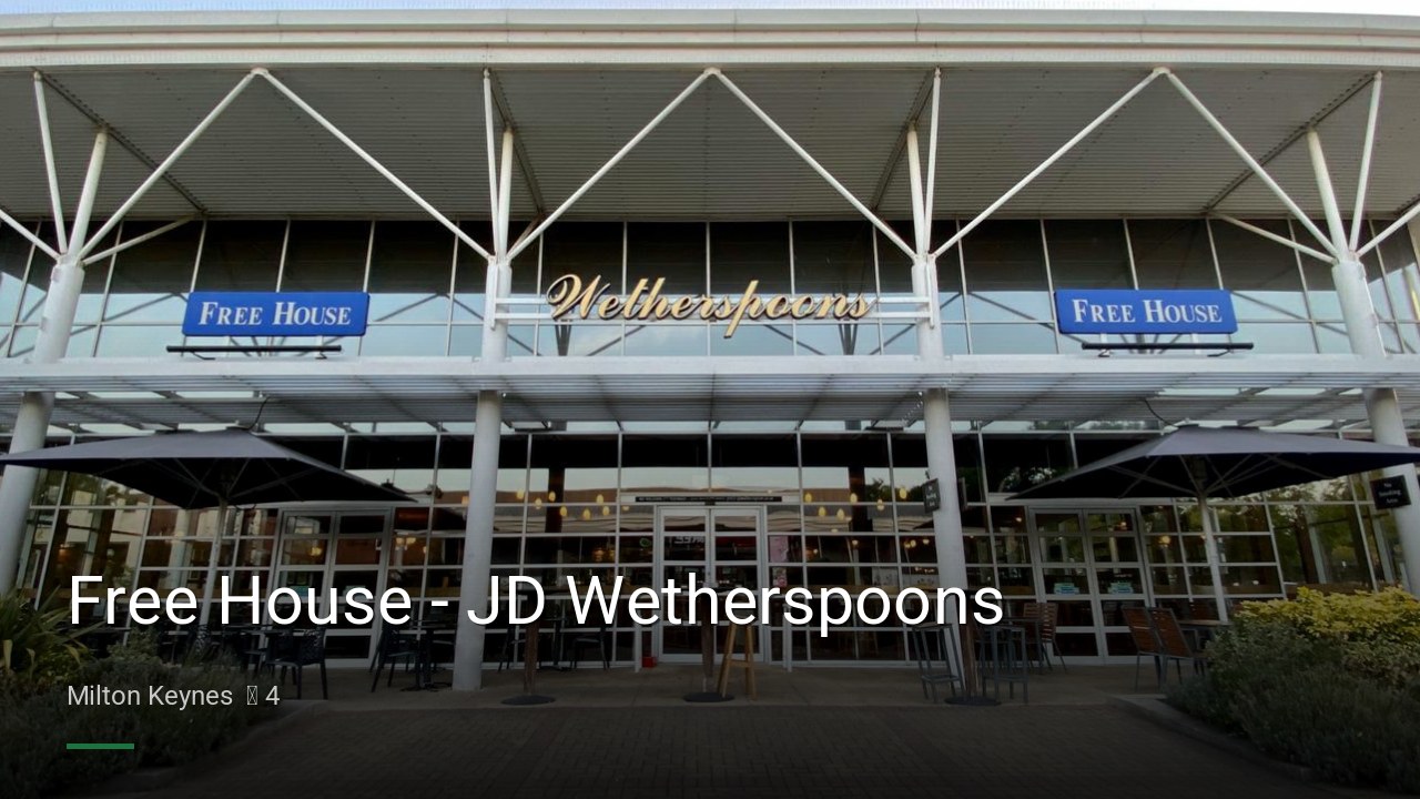 Free House - JD Wetherspoons - Sports Bars in Milton Keynes