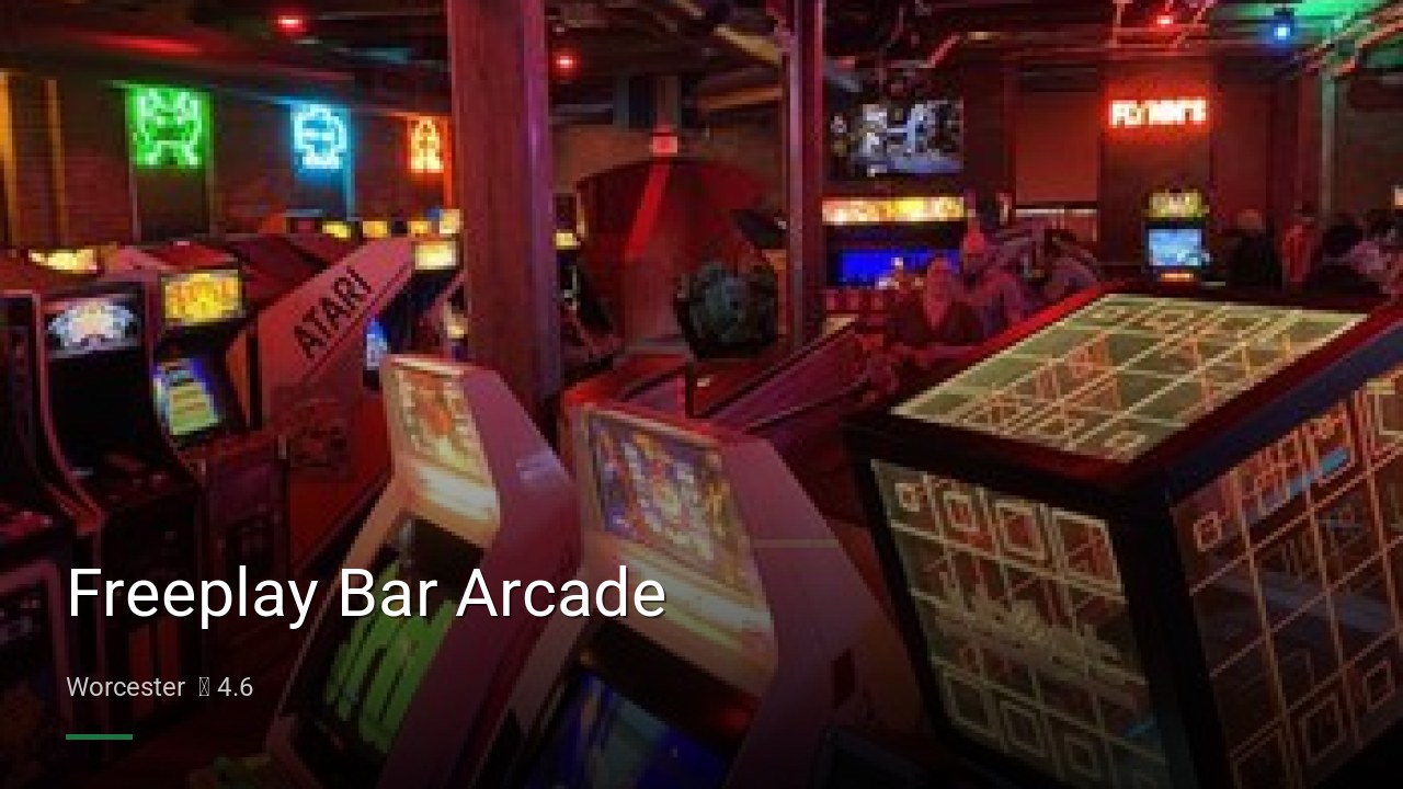 Freeplay Bar Arcade - Sports Bars in Worcester