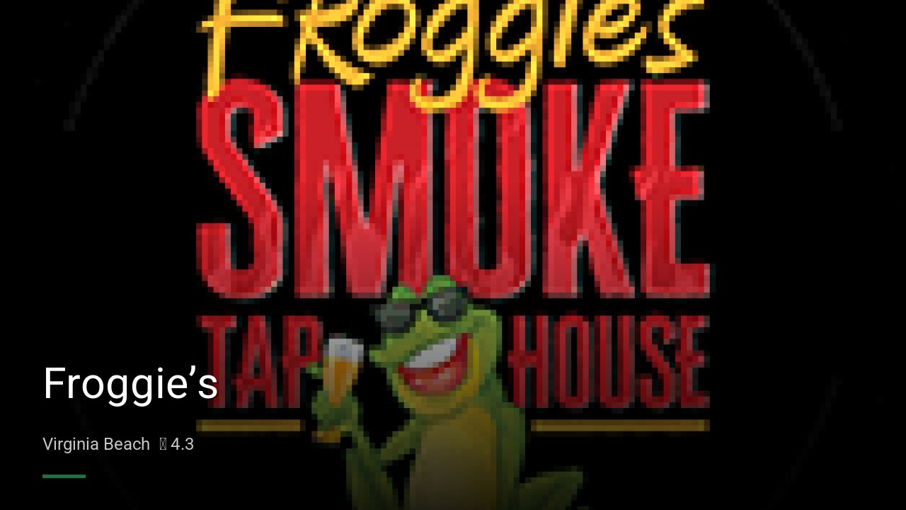 Froggie’s - Sports Bars in Virginia Beach