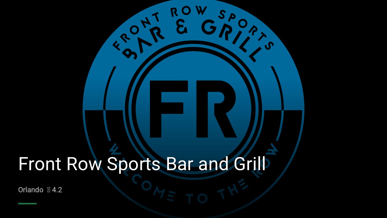 Front Row Sports Bar and Grill - Sports Bars in Orlando