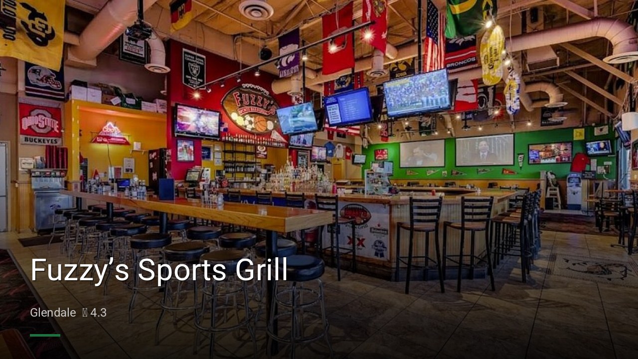 Fuzzy’s Sports Grill - Sports Bars in Glendale