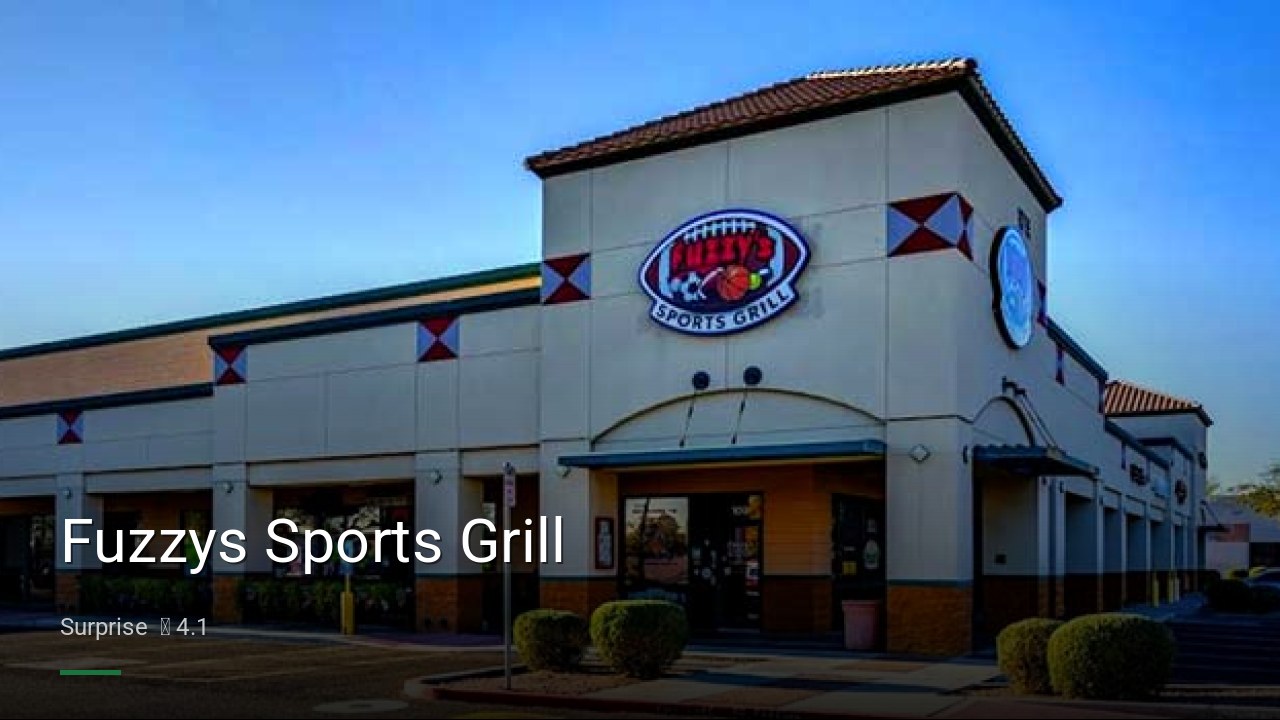 Fuzzys Sports Grill - Sports Bars in Surprise