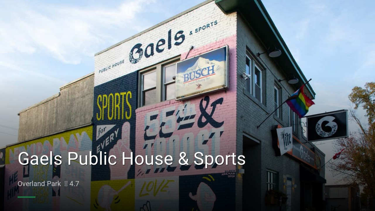 Gaels Public House & Sports - Sports Bars in Overland Park
